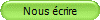 Nous �crire