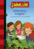 Attention, fragile !. de Jean-Marie Defossez et Emmanuel Ristord