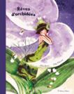 Rves d'orchides. de Cdric Janvier et Cathy Delanssay